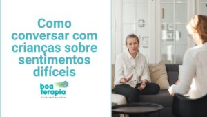Aprenda a conversar com crianças sobre sentimentos difíceis. Descubra estratégias para promover a empatia e a expressão emocional saudável.