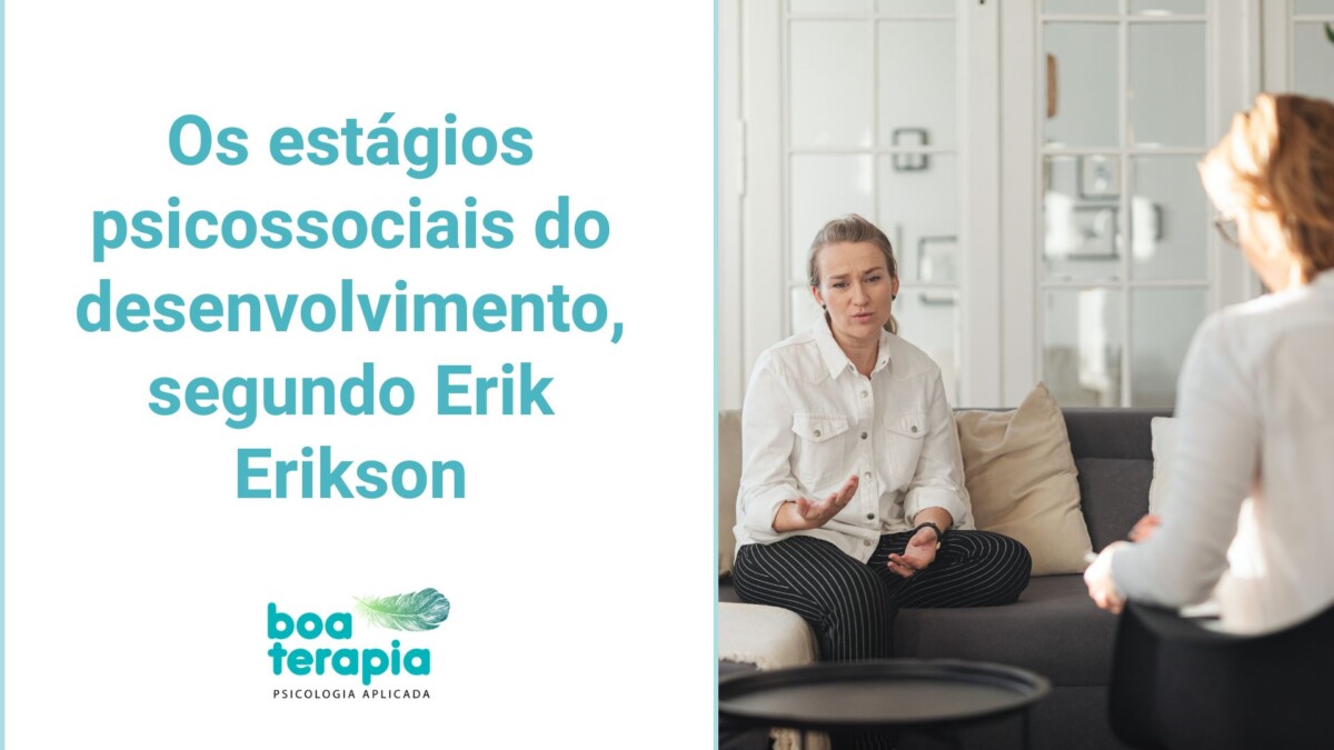 Descubra os estágios psicossociais de Erikson e como eles moldam nossa personalidade e saúde mental ao longo da vida.